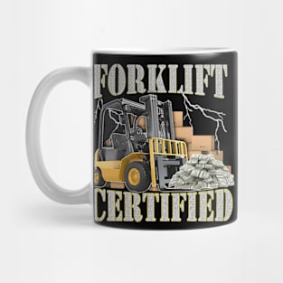 Funny Forklift Certified, Oddly Specific Meme, Heavy Equipment, Funny Meme Mug